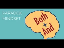 Paradox Mindset