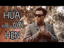 BAC - HỨA VỚI HẸN REMIX | Official AUDIO