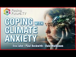 Coping with Climate Anxiety