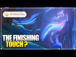 The Finishing Touch? - (Check Pinned Comment) | World Quests & Puzzles |【Genshin Impact】