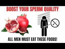 5 Foods That SUPERCHARGE Sperm Quality