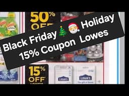 Black Friday Holiday 15% OFF Lowes Stackable Coupon