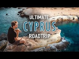 Ultimate Cyprus Roadtrip | 1,500km in 10 Days