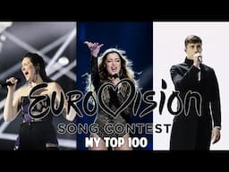 Eurovision Song Contest (2010 - 2022) | My Top 100