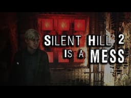 Silent Hill 2 is a bloated, sanitized, and repetitive mess.