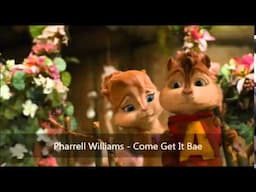 Pharrell Williams feat. Miley Cyrus - Come Get It Bae (Version Chipmunks)