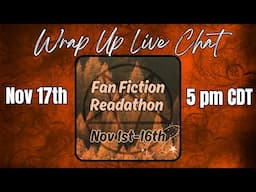 Fan Fiction Readathon Wrap Up