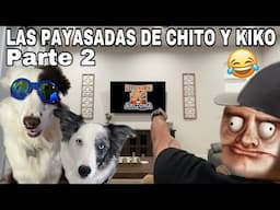 Los Intro De Chito y Kiko parte 2