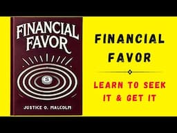 Financial Favor: Learn to Seek It & Get It (Audiobook)