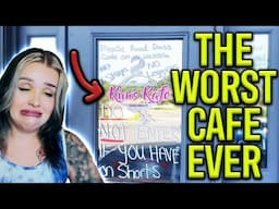 This Cafe Went VIRAL for Being the WORST OF ALL TIME