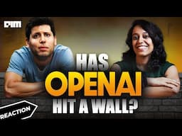 Has OpenAI Hit The Wall? Reaction Video Ep #24