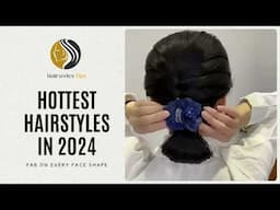 Hottest Hairstyles in 2024