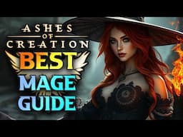 Ashes Of Creation Mage Class Guide