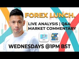 Forex Lunch - Live Trading & Analysis