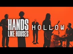 Hands Like Houses - Hollow (Lyric Video)