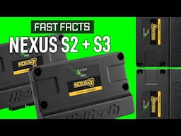 ✅NEXUS S-Series | FAST FACTS