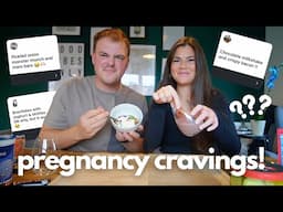 trying your weird *pregnancy cravings* | 33 weeks pregnant!!