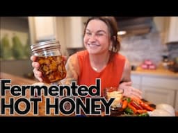 The Viral Fermented HOT HONEY (You're going to want to make this)