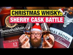 The PERFECT Christmas Scotch Whisky?! Bunnahabhain 12 vs Dalmore 12 Sherry Cask Select