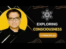 The Mystery of Consciousness - Deepak Chopra