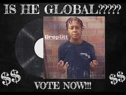 GlobalENT - Are You Global - Droplitt talks about his journey in music, new projects and competition