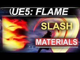 UE5: Flame/Fire Slash Materials