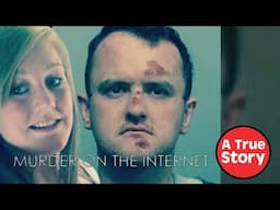 My Date is a MURDERER: Murder on the Internet the FULL Documentary | A True Story