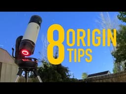 Celestron ORIGIN: 8 Tips for a Better Experience