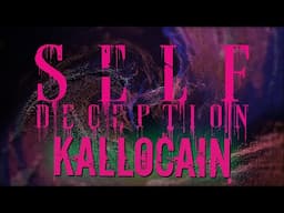 Self Deception - Kallocain (OFFICIAL LYRIC VIDEO)