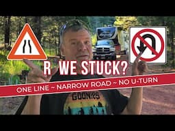 Wrong Choice, BIG RV, One Lane Road No Turn Around! Fear On The Bridge! RV Lifestyle Off Grid Living