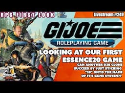 RPG First Look: GI JOE roleplaying game  - Livestream #249