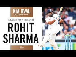 Rohit Sharma's MAIDEN century away from home | Kia Oval Classics | England v India 2021