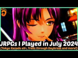 JRPGs I Played in July 2024