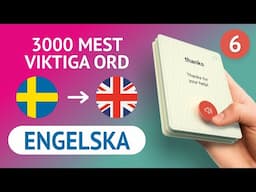 🎧  ENGELSKA ORD – DEL #6 - 300 viktigaste orden 🔔