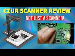 Czur ET Series Scanner | Retro Repair Guy Review