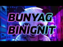 029-BUNYAG BINIGNIT [ TEKNO MIX DJ KIM ]