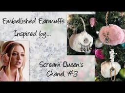 Embellished Earmuffs Inspired by... Scream Queen's Chanel #3