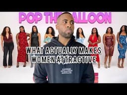 What Actually Makes A Woman Attractive | Pop The Balloon Or Find Love (Reaction)