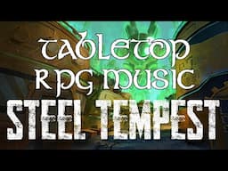 Steel Tempest - Tabletop RPG Music (Epic Industrial Chase Combat)