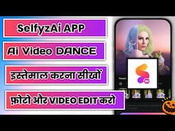 how to use Selfyzai app | Selfyzai app kaise use kare | selfyzai | Selfyzai app tutorial