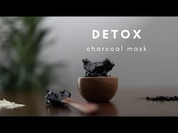 DIY Charcoal Mask | Detoxifying Face Mask