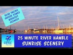 Indoor Rowing Scenery 4K HD 25 Minute River Hamble Sunrise RPOV