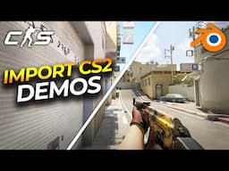 How to Import Counter-Strike 2 Replays Into Blender 3D to Create POVs and Cinematics