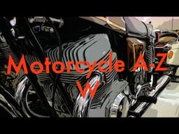 Classic Motorcycle A Z the letter W