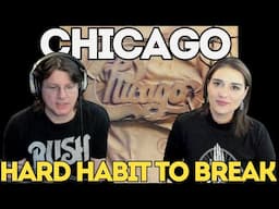 VERY DIFFERENT WORK!! First Time Reaction to(1980's) CHICAGO - Hard Habit to Break | DID WE LIKE IT?