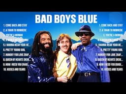 Bad Boys Blue Top Of The Music Hits 2024   Most Popular Hits Playlist