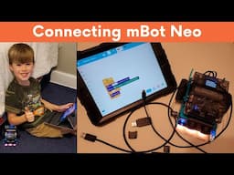 Makeblock and mBlock Apps | mBot Neo Getting Started | How to Connect to mBot Neo (mBot2)