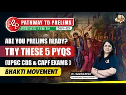 Try Answering These 5 MCQs of Bhakti Movement | UPSC CSE 2025 | Sleepy Classes IAS