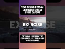 How To Create The Text Behind Person/Object Effect 2024 #texteffect #textbehindobject #capcut