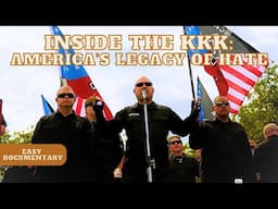 Inside The KKK: America's Legacy of Hate - Full Documentary